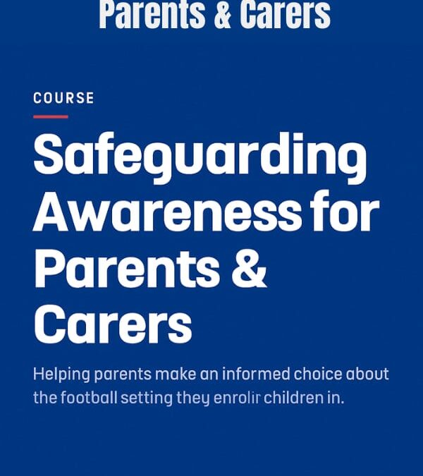Safeguarding Awareness for Parents & Carers