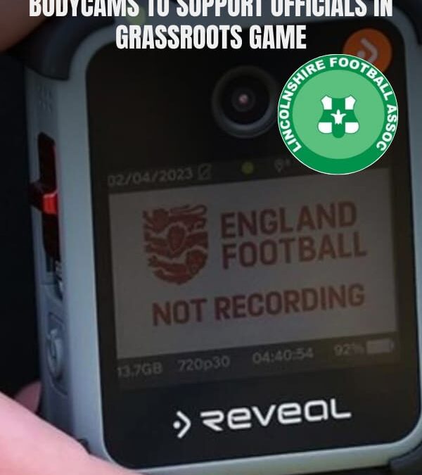 Lincolnshire FA Introduces Referee Bodycams to Support Officials in Grassroots Game
